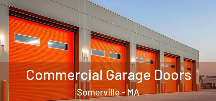  Commercial Garage Doors Somerville - MA