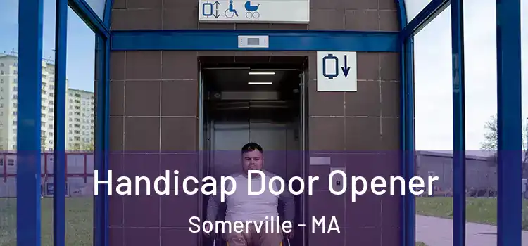 Handicap Door Opener Somerville - MA