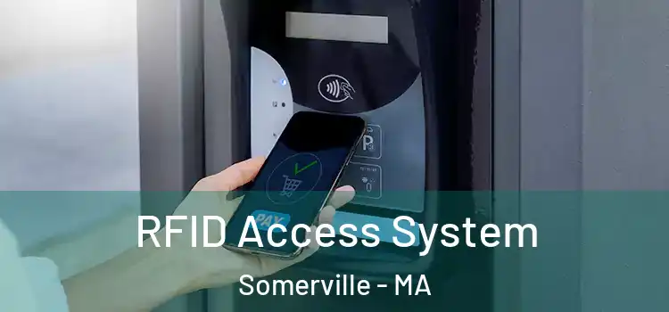 RFID Access System Somerville - MA